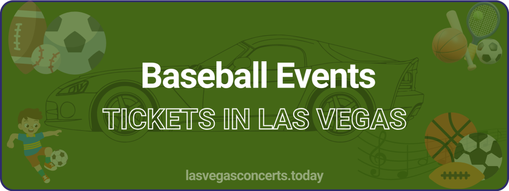 Baseball Events tickets in Las Vegas