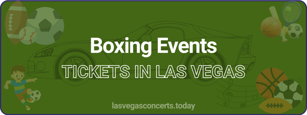 Boxing Events tickets in Las Vegas