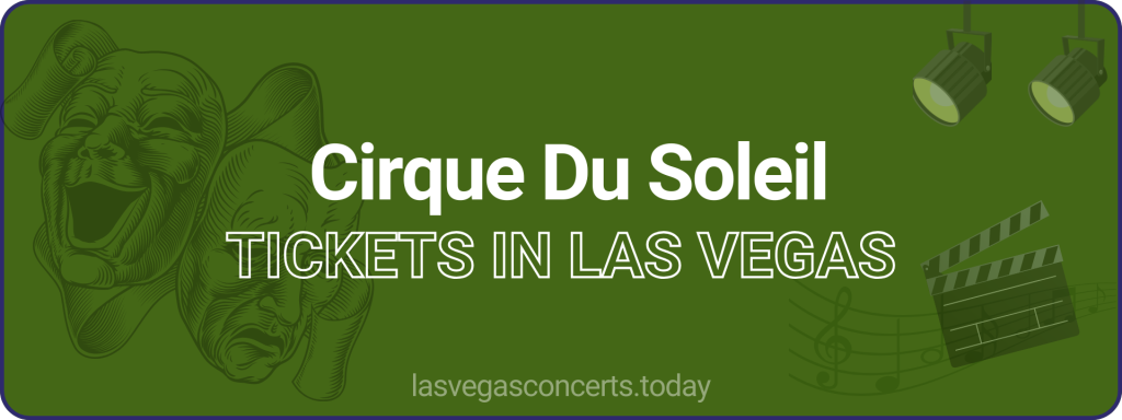 Cirque Du Soleil tickets in Las Vegas