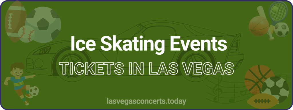 Ice Skating Events tickets in Las Vegas