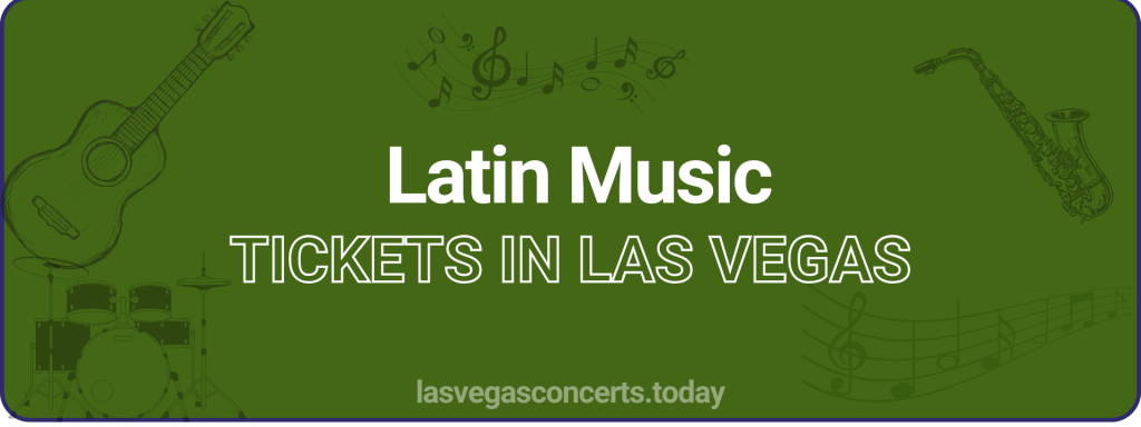 Latin Music tickets in Las Vegas