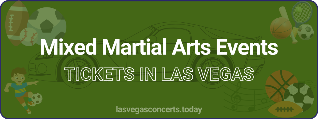 Mixed Martial Arts Events tickets in Las Vegas