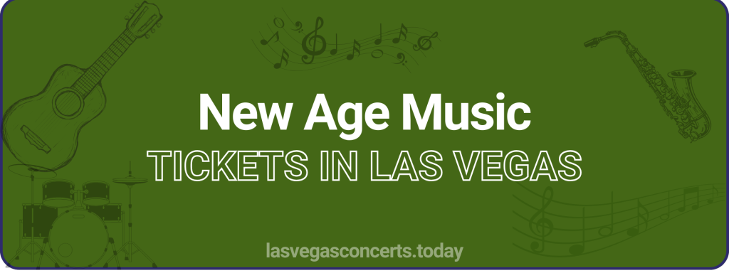 New Age Music tickets in Las Vegas