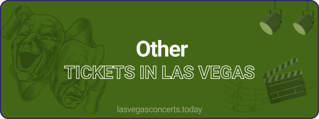 Other tickets in Las Vegas