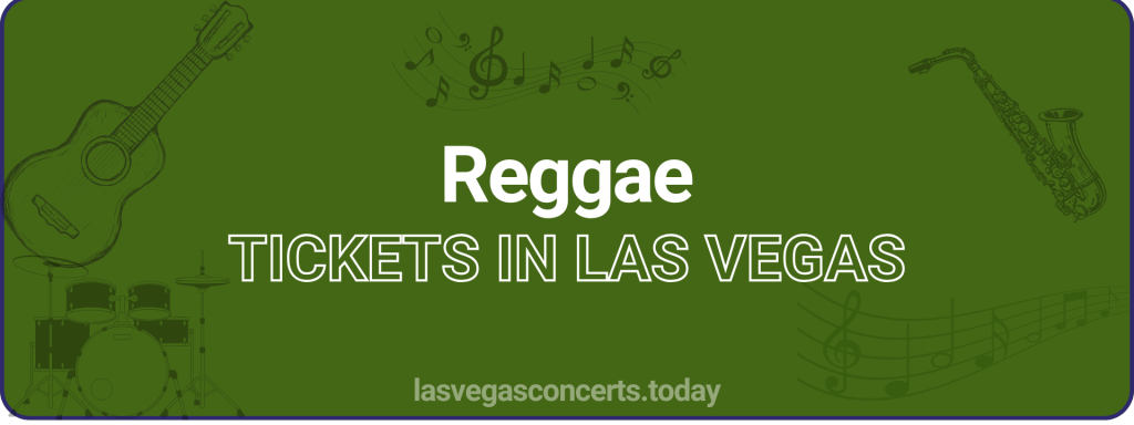 Reggae tickets in Las Vegas