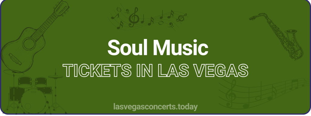 Soul Music tickets in Las Vegas