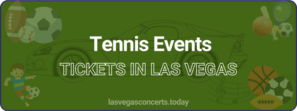 Tennis Events in Las Vegas